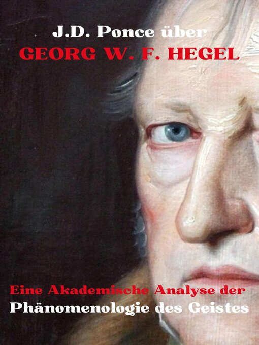 Title details for J.D. Ponce über Georg W. F. Hegel by J.D. Ponce - Available